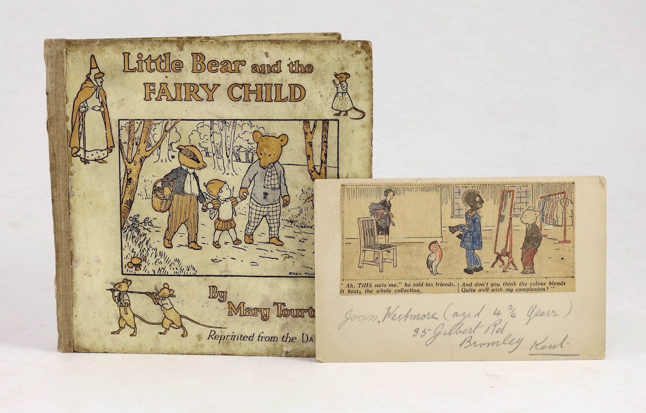 Tourtel, Mary - Little Bear and the Fairy Child, 1st edition, 12mo, pictorial boards, spine repaired in cloth, 1912, together with a contemporary postcard.